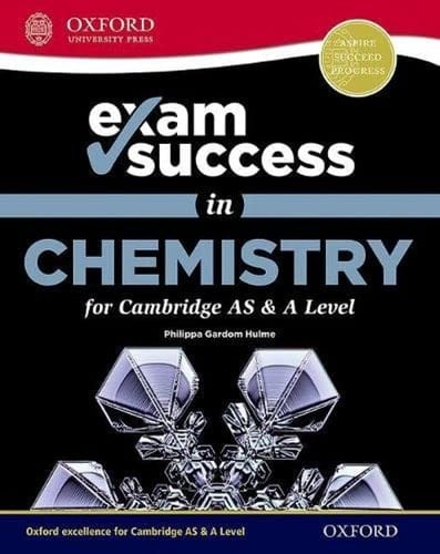 Exam Success in Chemistry for Cambridge AS & A Level (CIE A Level)