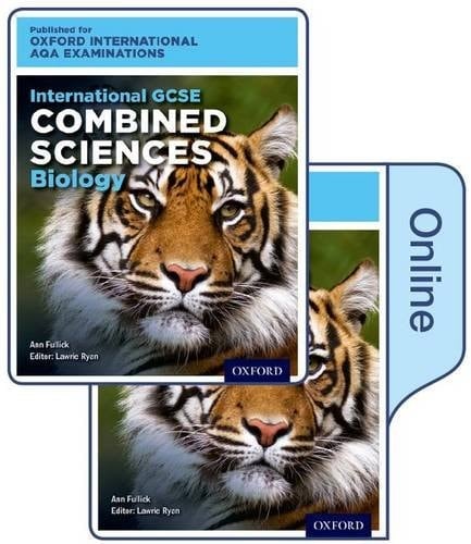 International GCSE Combined Sciences Biology for Oxford International AQA Examinations: International GCSE Combined Sciences Biology for Oxford ... International GCSE combined sciences
