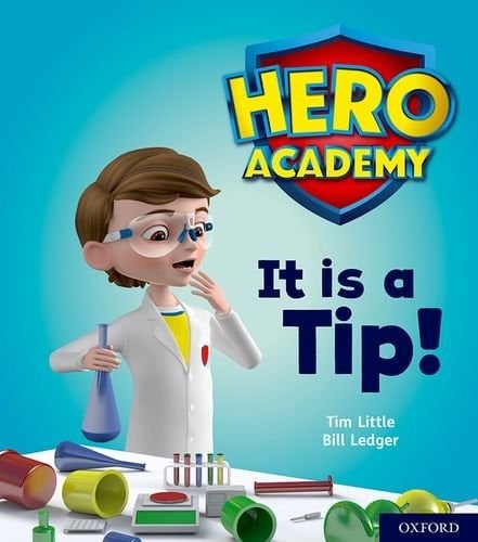 Hero Academy: Oxford Level 1+, Pink Book Band: It is a Tip (Hero Academy)