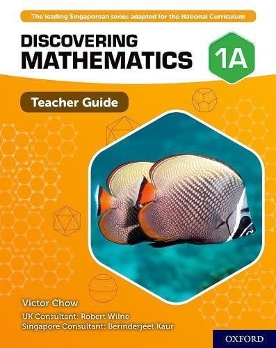 Discovering Mathematics: Teacher Guide 1A (Discovering Mathematics)