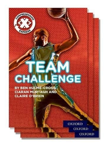 Project X Comprehension Express: Stage 2: Team Challenge Pack of 15 (Project X Comprehension Express)