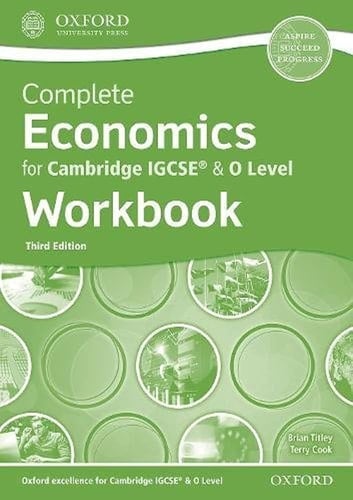 Complete Economics for Cambridge IGCSE (R) & O Level Workbook
