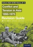 Oxford Aqa Gcse History (9-1): Conflict And Tension In Asia 19501975 Revision Guide