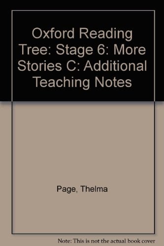 Oxford Reading Tree: Stage 6: More Stories C: Additional Teaching Notes