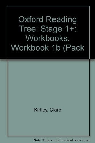 Oxford Reading Tree: Stage 1+: Workbooks: Workbook 1B (Pack of 30)