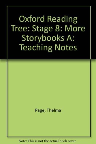 Oxford Reading Tree: Stage 8: More Storybooks A: Teaching Notes