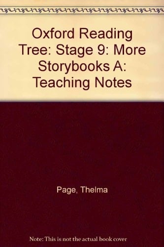 Oxford Reading Tree: Stage 9: More Storybooks A: Teaching Notes