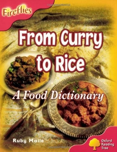 Oxford Reading Tree: Stage 4: Fireflies: from Curry to Rice