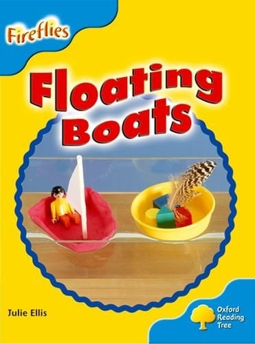 Oxford Reading Tree: Stage 3: More Fireflies A: Floating Boats