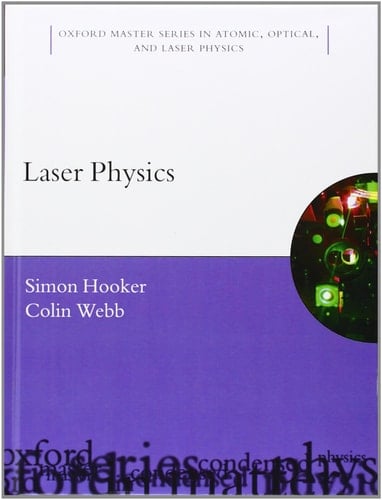 Laser Physics (Oxford Master Series in Physics)