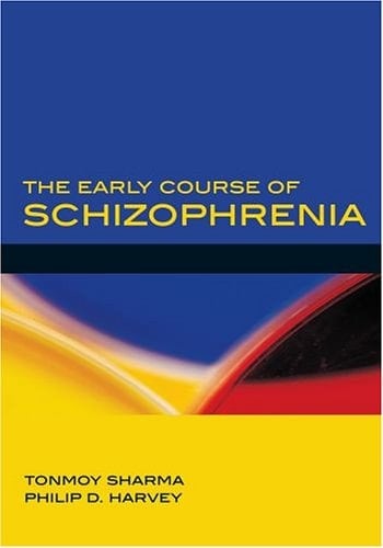 The Early Course of Schizophrenia