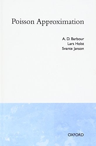 Poisson Approximation (Oxford Studies in Probability)