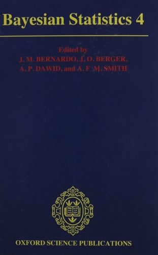 Bayesian Statistics 4: Proceedings of the Fourth Valencia International Meeting: Dedicated to the memory of Morris H. DeGroot, 1931-1989: April 15-20, 1991