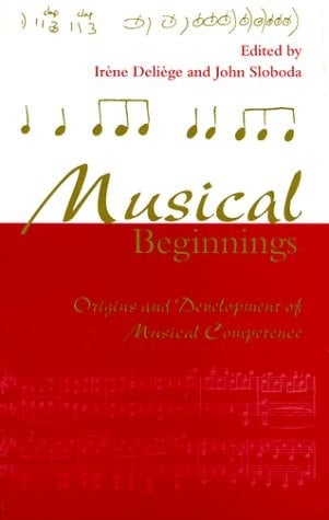 Musical Beginnings: Origins and Development of Musical Competence