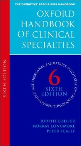 Oxford Handbook of Clinical Specialties (Oxford Handbooks Series)