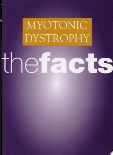 Myotonic Dystrophy: The Facts (Oxford Medical Publications)