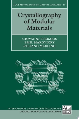 Crystallography of Modular Materials (International Union of Crystallography Monographs on Crystallography, No. 15)