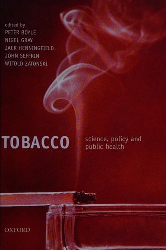 Tobacco: Science, Policy and Public Health