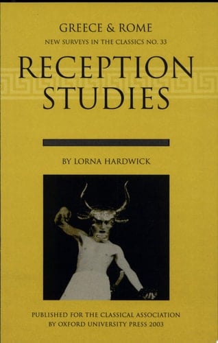 Reception Studies (New Surveys in the Classics, Series Number 33)