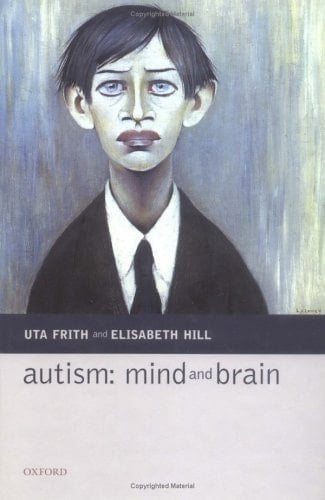 Autism: Mind and Brain