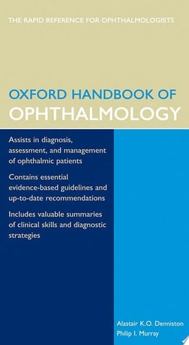 Oxford Handbook of Ophthalmology (Oxford Handbooks Series)