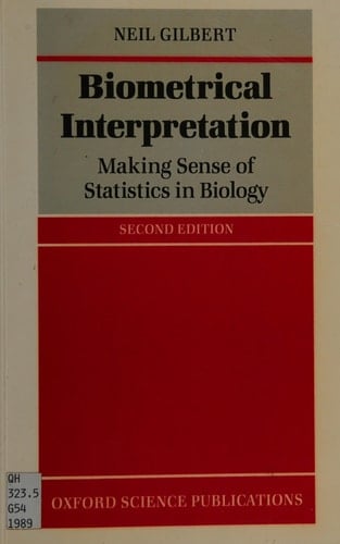 Biometrical Interpretation: Making Sense of Statistics in Biology