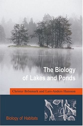 The Biology of Lakes and Ponds (Biology of Habitats Series)