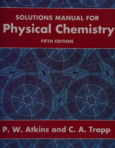 Physical Chemistry: Solutions Manual/Import