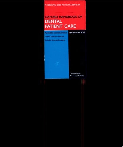 Oxford Handbook of Dental Patient Care (Oxford Handbooks Series)