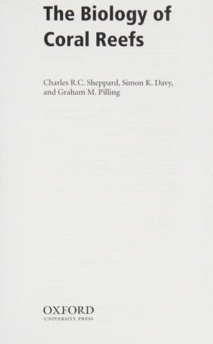 The Biology of Coral Reefs (Biology of Habitats Series)