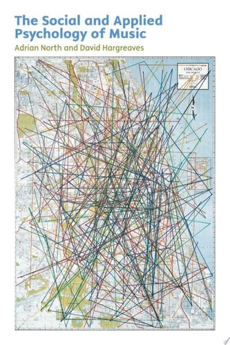 The Social and Applied Psychology of Music