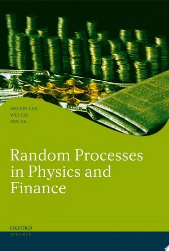 Random Processes in Physics and Finance (Oxford Finance Series)