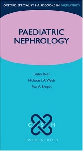 Paediatric Nephrology (Oxford Specialist Handbooks series in Paediatrics)