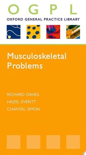 Musculoskeletal Problems (Oxford GP Library Series)