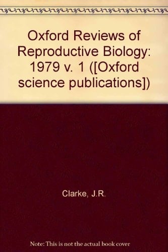 Oxford Reviews of Reproductive Biology: Volume 1