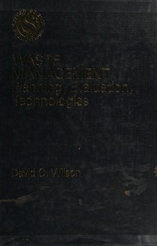 Waste Management: Planning, Evaluation, Technologies