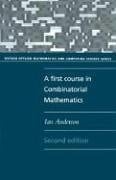 A First Course in Combinatorial Mathematics (Oxford Applied Mathematics and Computing Science Series)