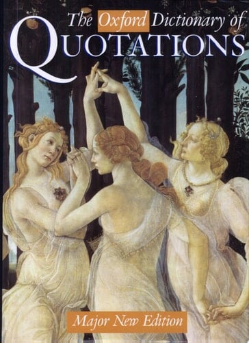 The Oxford Dictionary of Quotations