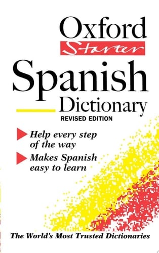 The Oxford Starter Spanish Dictionary