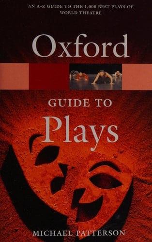 The Oxford Guide to Plays (Oxford Quick Reference)