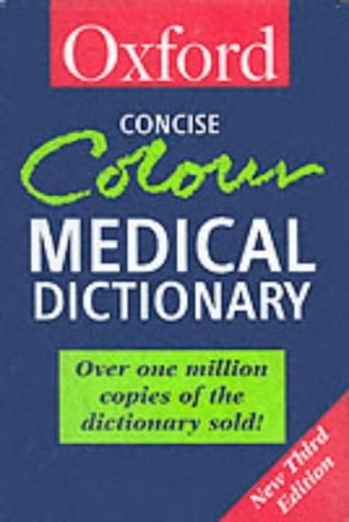 Concise Colour Medical Dictionary (Oxford Paperback Reference)