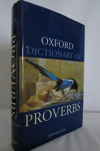 Oxford Dictionary of Proverbs