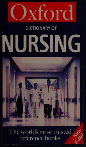 A Dictionary of Nursing (Oxford Quick Reference)