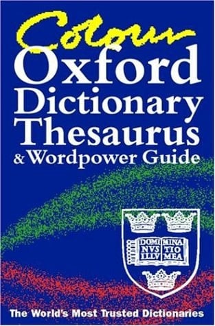 Color Oxford Dictionary, Thesaurus, and Wordpower Guide