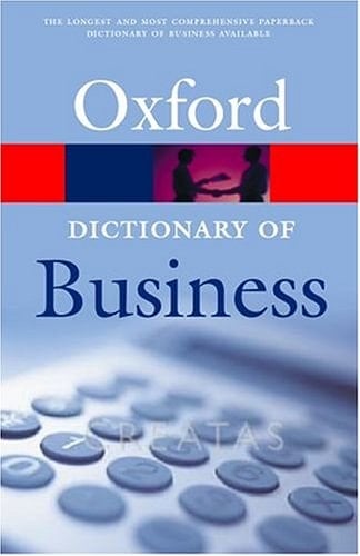 A Dictionary of Business (Oxford Quick Reference)