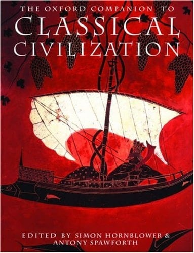 The Oxford Companion to Classical Civilization