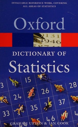 A Dictionary of Statistics (Oxford Quick Reference)