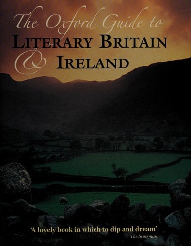 The Oxford Guide to Literary Britain and Ireland