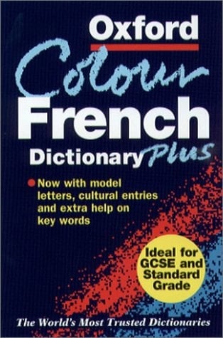 Oxford Colour French Dictionary Plus (English and French Edition)