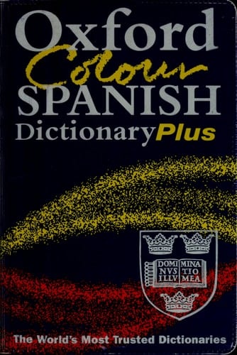 The Oxford Color Spanish Dictionary Plus